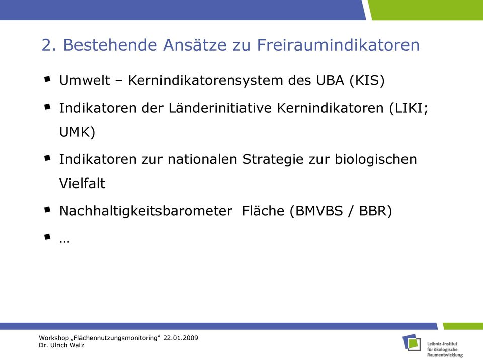 Länderinitiative Kernindikatoren (LIKI; UMK) Indikatoren zur