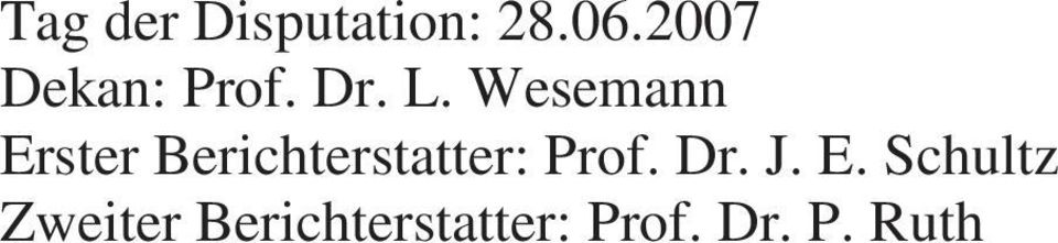 Wesemann Erster Berichterstatter: Prof.