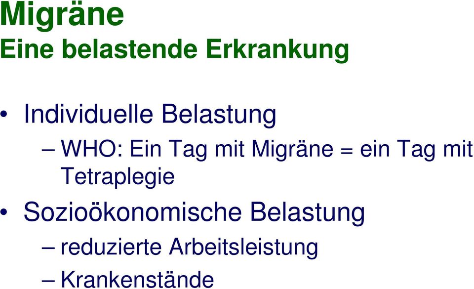 Migräne = ein Tag mit Tetraplegie