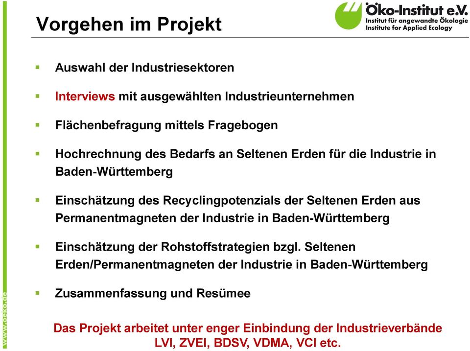 Permanentmagneten der Industrie in Baden-Württemberg Einschätzung der Rohstoffstrategien bzgl.