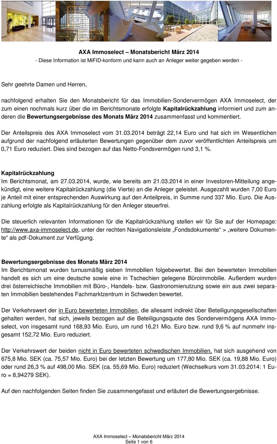 Der Anteilspreis des AXA Immoselect vom 31.03.