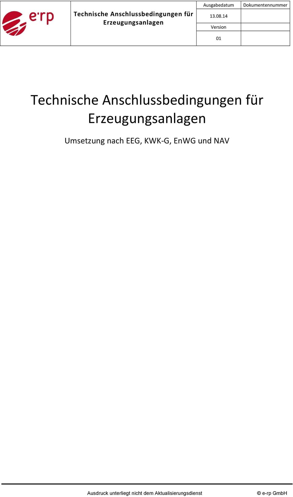 14 Version 01 Dokumentennummer  Umsetzung nach EEG, KWK G, EnWG