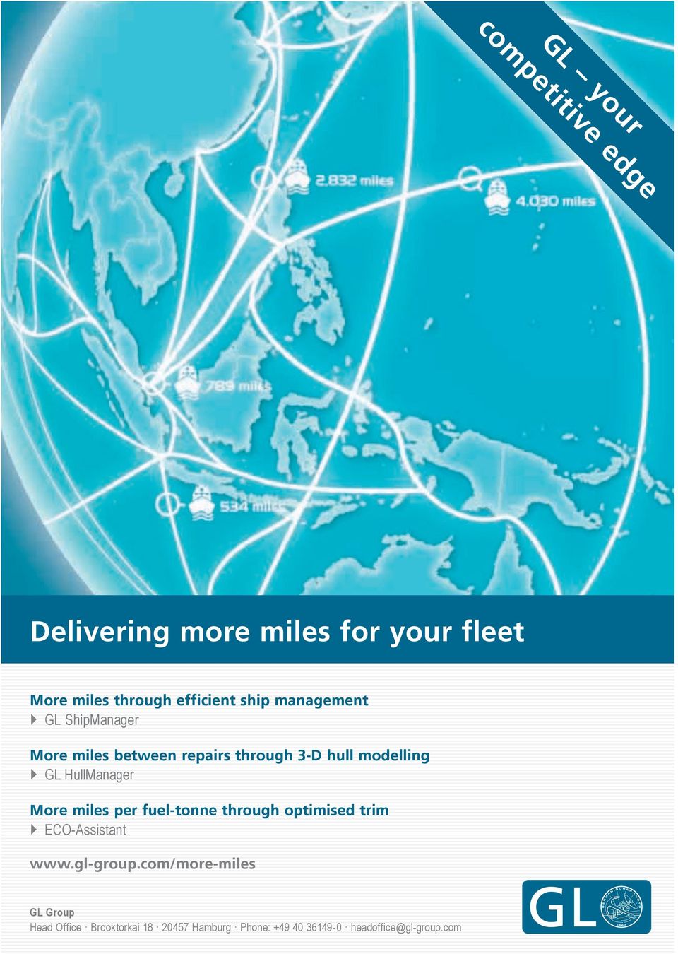 HullManager More miles per fuel-tonne through optimised trim } ECO-Assistant www.gl-group.