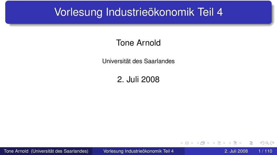 Juli 2008 Tone Arnold (Universität des