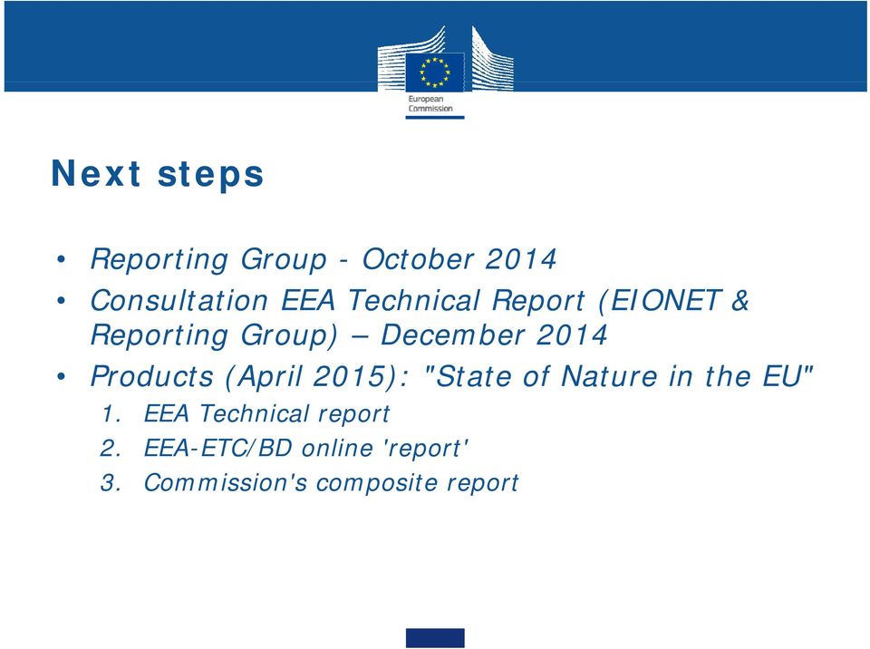 Products (April 2015): "State of Nature in the EU" 1.