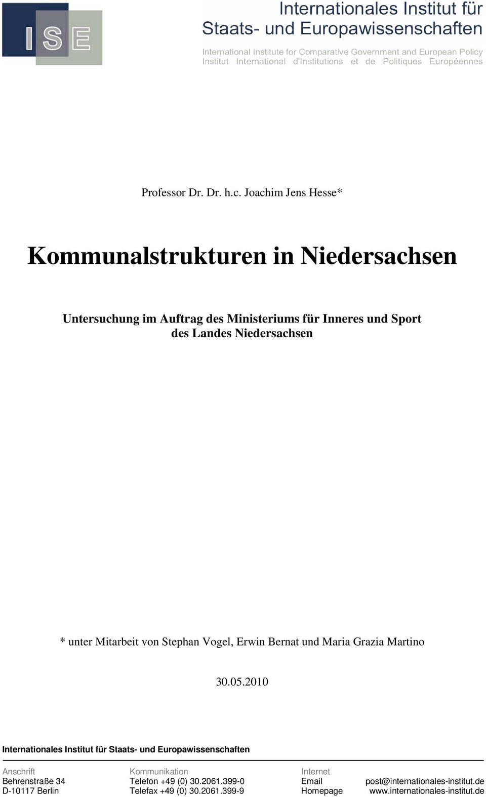Niedersachsen * unter Mitarbeit von Stephan Vogel, Erwin Bernat und Maria Grazia Martino 30.05.