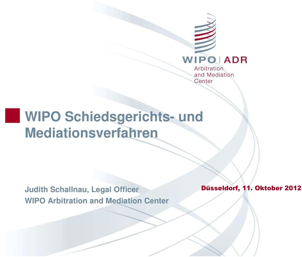 Schallnau, Legal Officer WIPO
