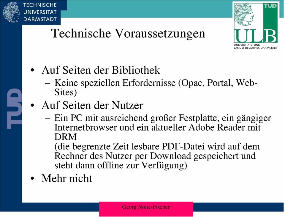 Internetbrowser und ein aktueller Adobe Reader mit DRM (die begrenzte Zeit lesbare PDF-Datei