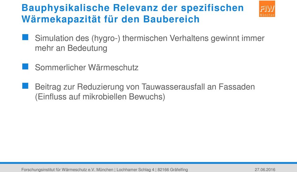 immer mehr an Bedeutung Sommerlicher Wärmeschutz Beitrag zur