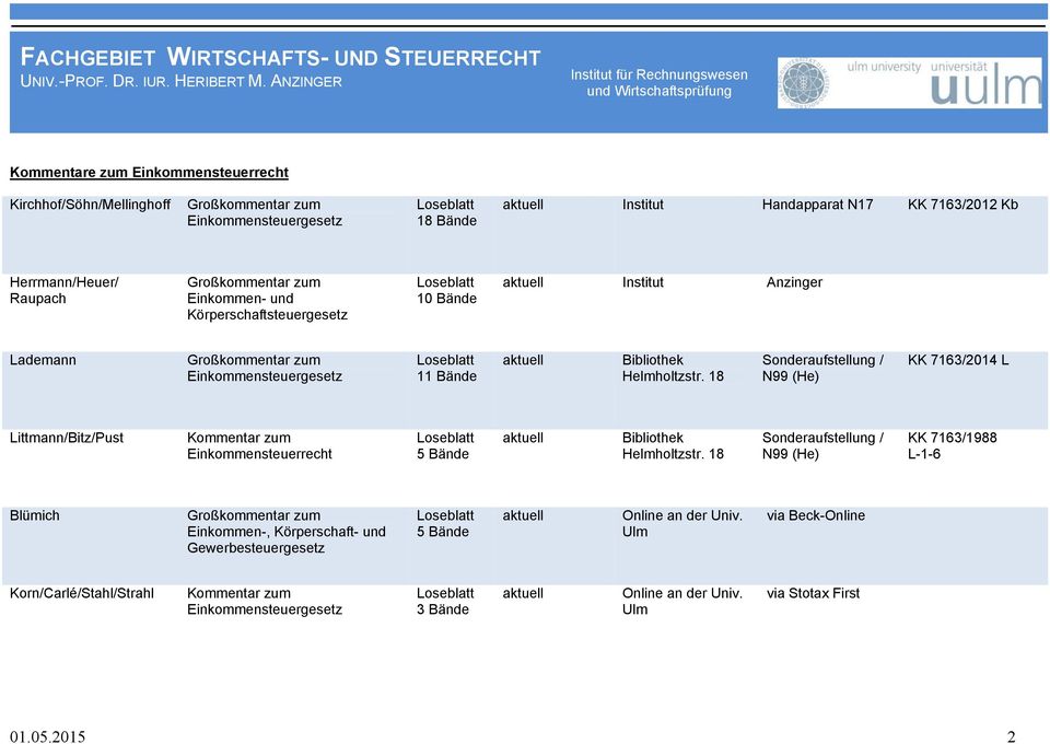 Sonderaufstellung / N99 (He) KK 7163/2014 L Littmann/Bitz/Pust Einkommensteuerrecht 5 Bände Bibliothek Sonderaufstellung / N99 (He) KK