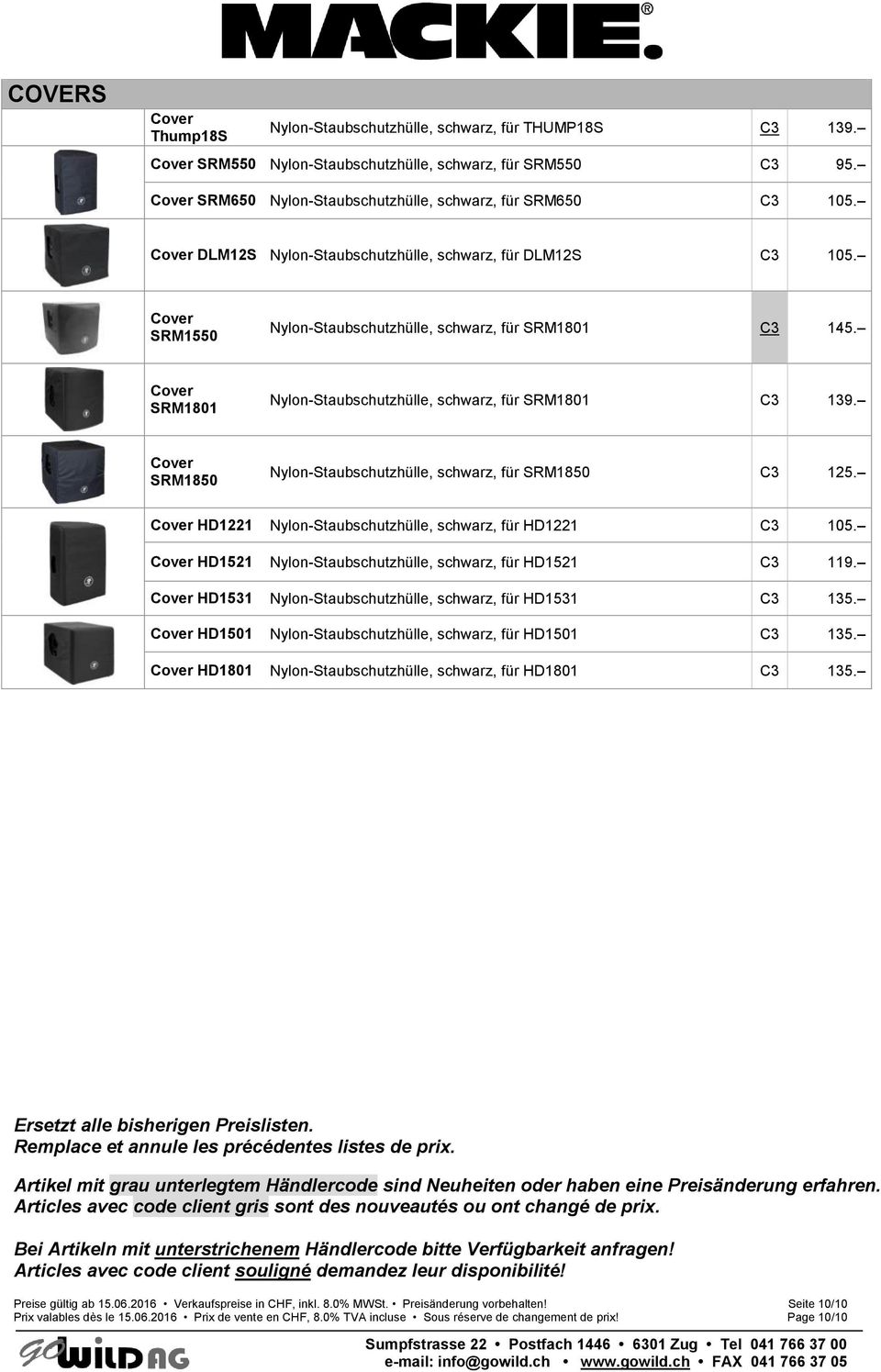 SRM1850 Nylon-Staubschutzhülle, schwarz, für SRM1850 C3 125. HD1221 Nylon-Staubschutzhülle, schwarz, für HD1221 C3 105. HD1521 Nylon-Staubschutzhülle, schwarz, für HD1521 C3 119.