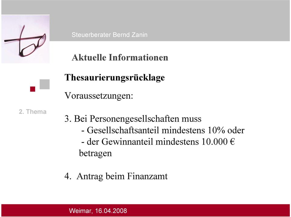 Bei Personengesellschaften muss - Gesellschaftsanteil