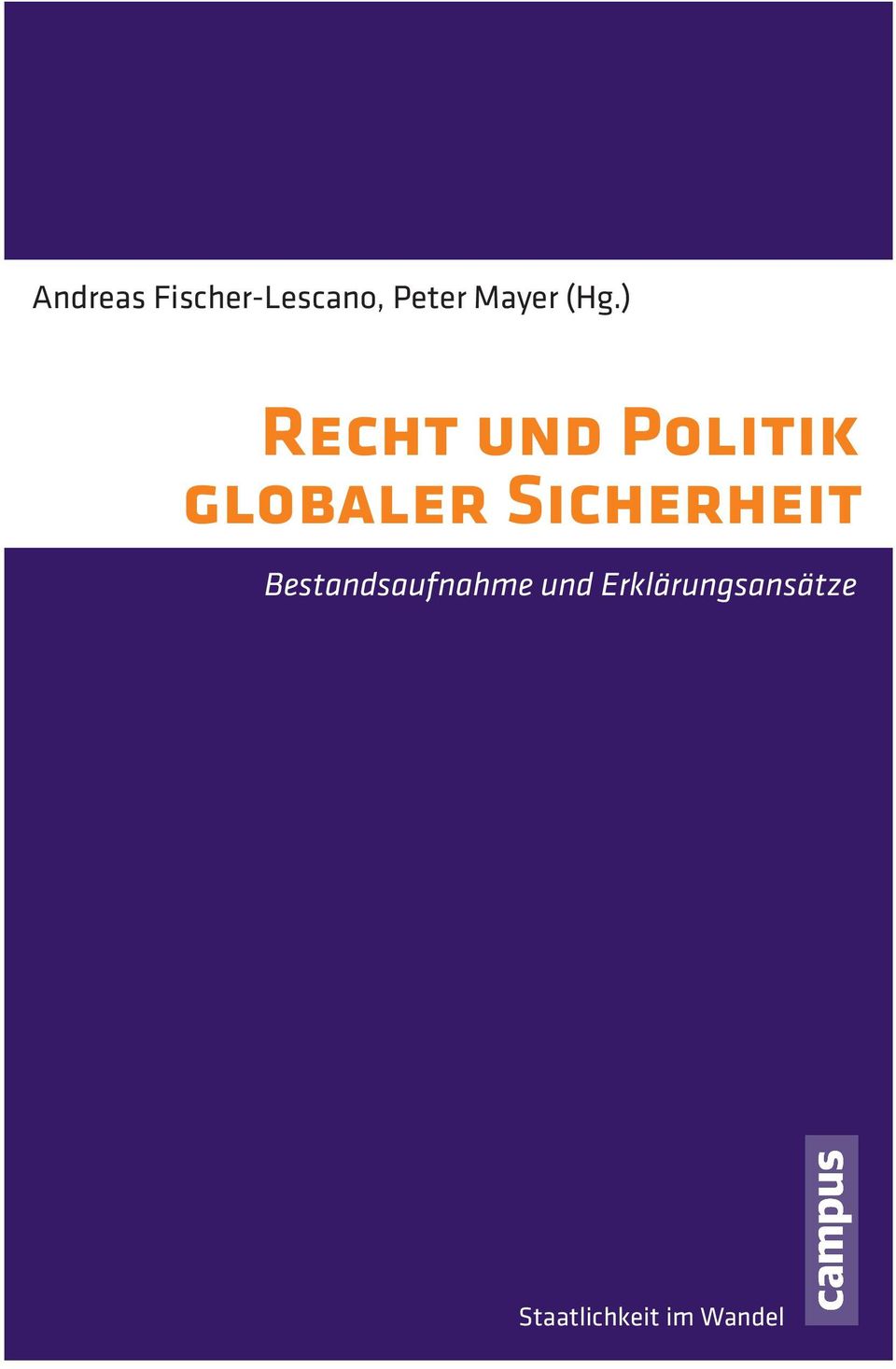 ) Recht und Politik globaler