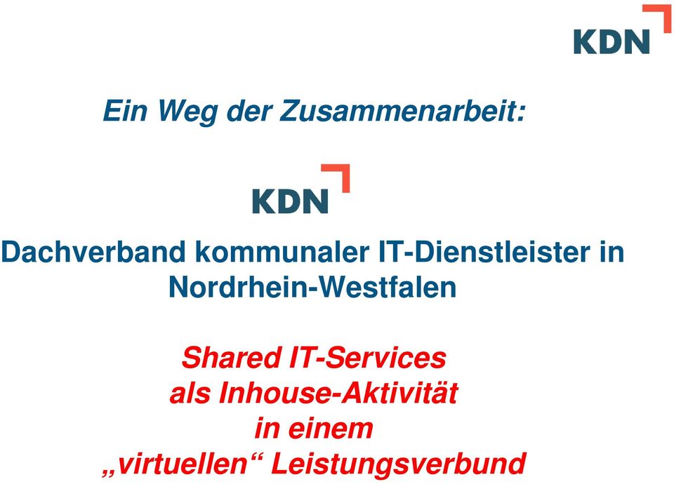 Nordrhein-Westfalen Shared IT-Services