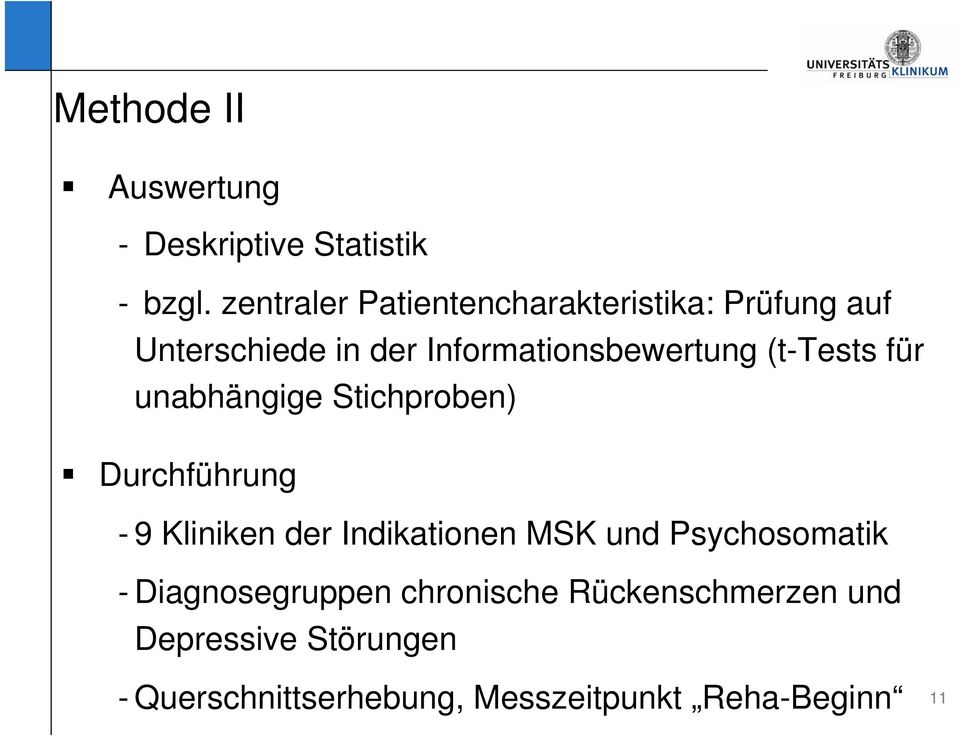 (t-tests für unabhängige Stichproben) Durchführung - 9 Kliniken der Indikationen MSK und