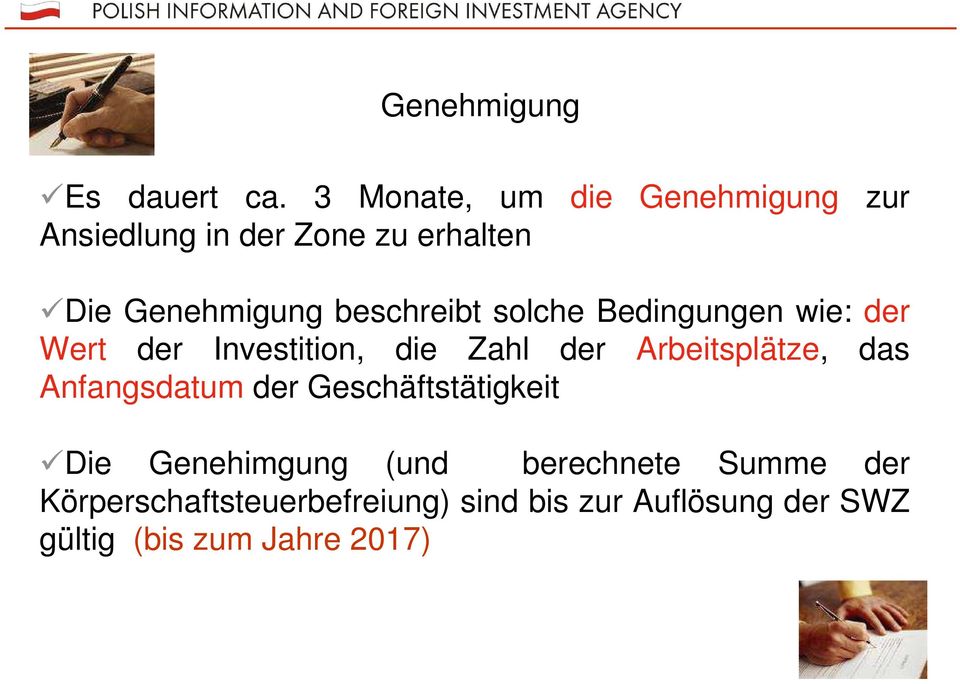 beschreibt solche Bedingungen wie: der Wert der Investition, die Zahl der Arbeitsplätze,