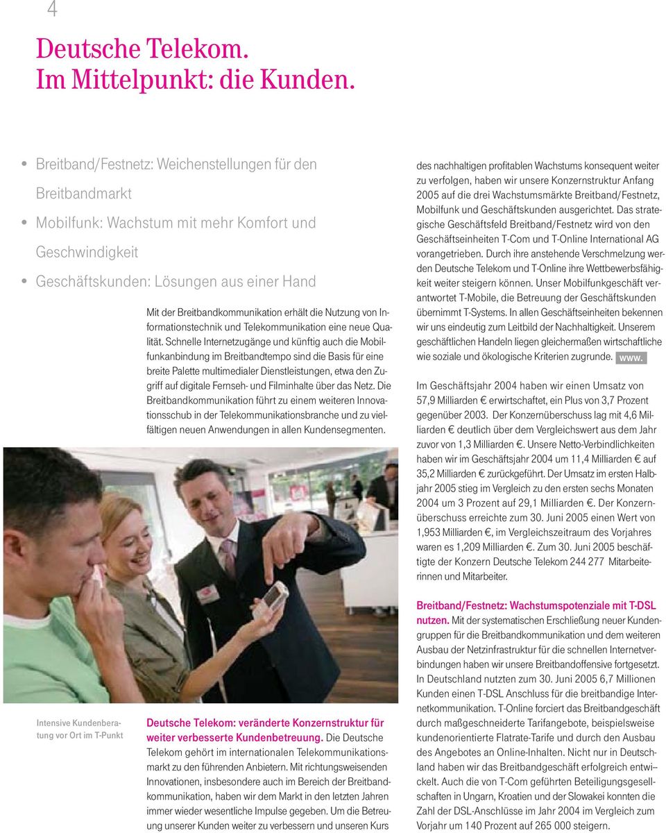 die Nutzung von Informationstechnik und Telekommunikation eine neue Qualität.