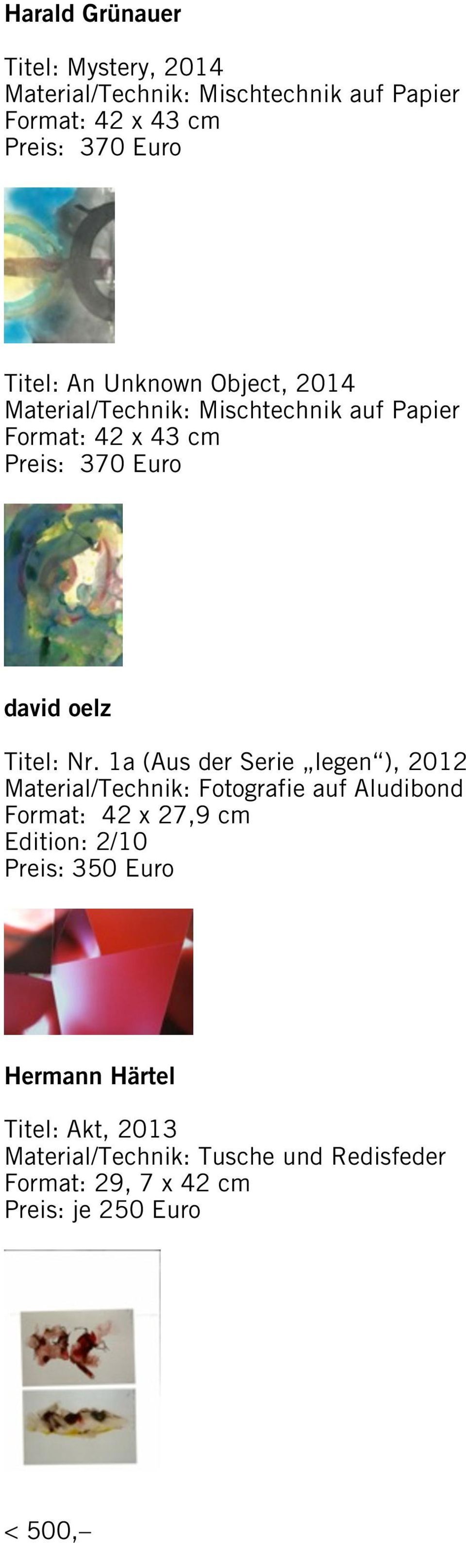 1a (Aus der Serie legen ), 2012 Material/Technik: Fotografie auf Aludibond Format: 42 x 27,9 cm Edition: 2/10 Preis: 350