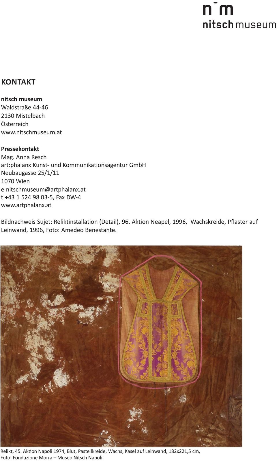 at t +43 1 524 98 03-5, Fax DW-4 www.artphalanx.at Bildnachweis Sujet: Reliktinstallation (Detail), 96.