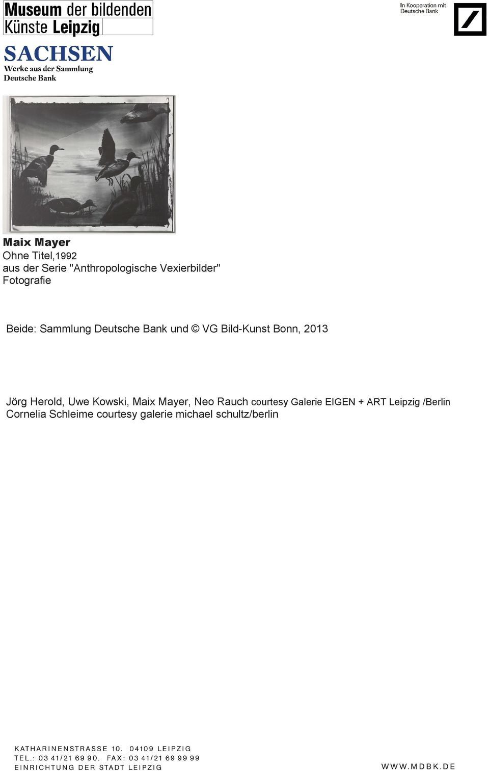 Kowski, Maix Mayer, Neo Rauch courtesy Galerie EIGEN + ART Leipzig /Berlin