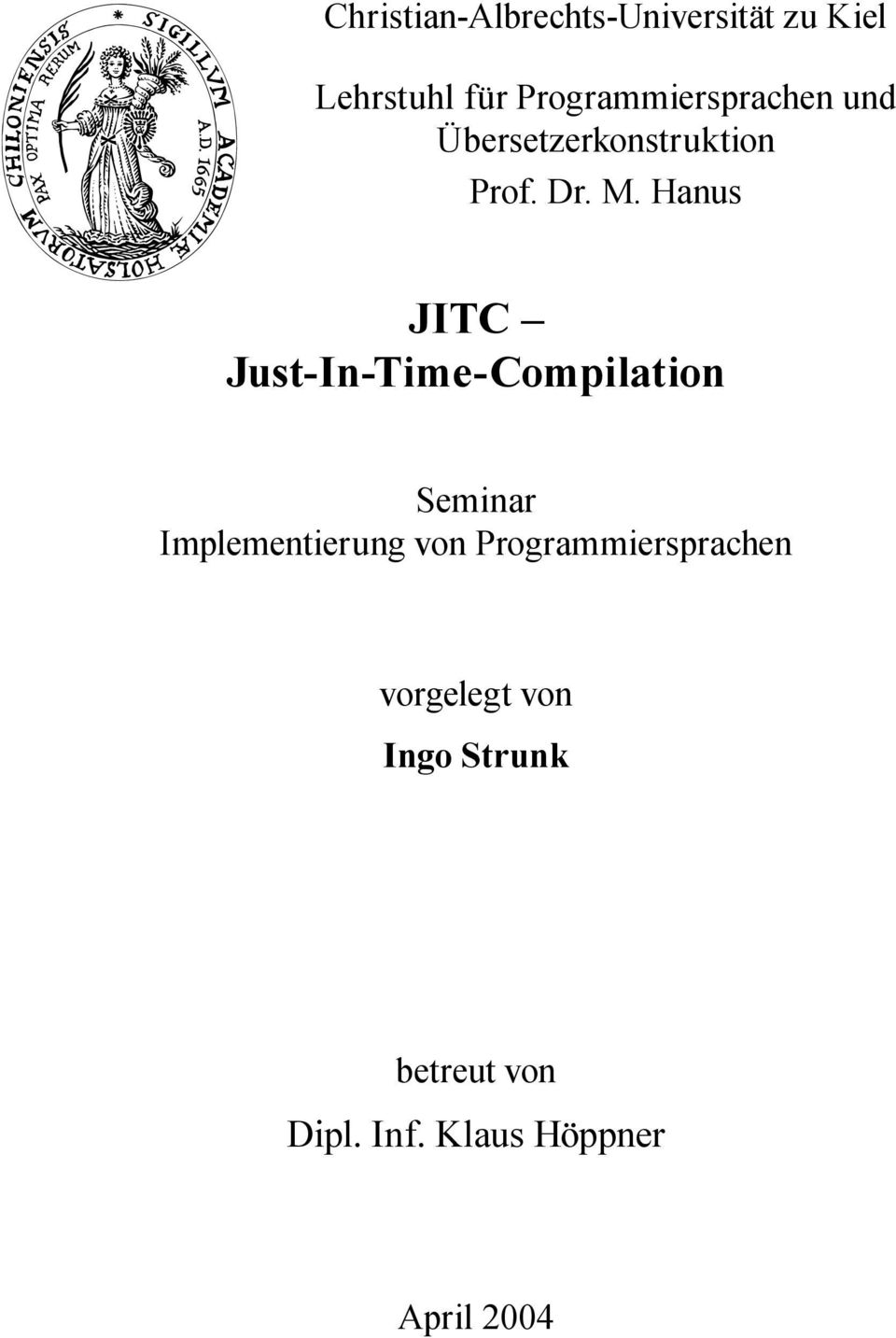 Hanus JITC Just-In-Time-Compilation Seminar Implementierung von