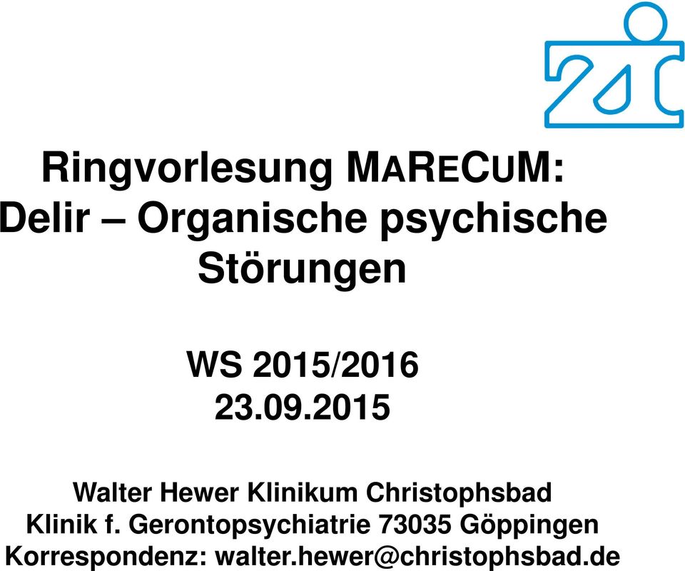 2015 Walter Hewer Klinikum Christophsbad Klinik f.