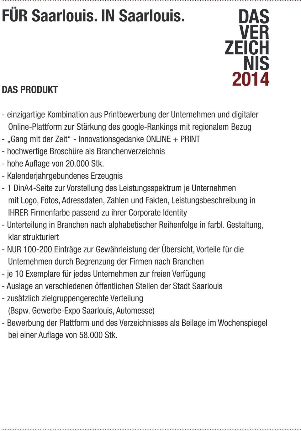 Zeit - Innovationsgedanke ONLINE + PRINT - hochwertige Broschüre als Branchenverzeichnis - hohe Auflage von 20.000 Stk.