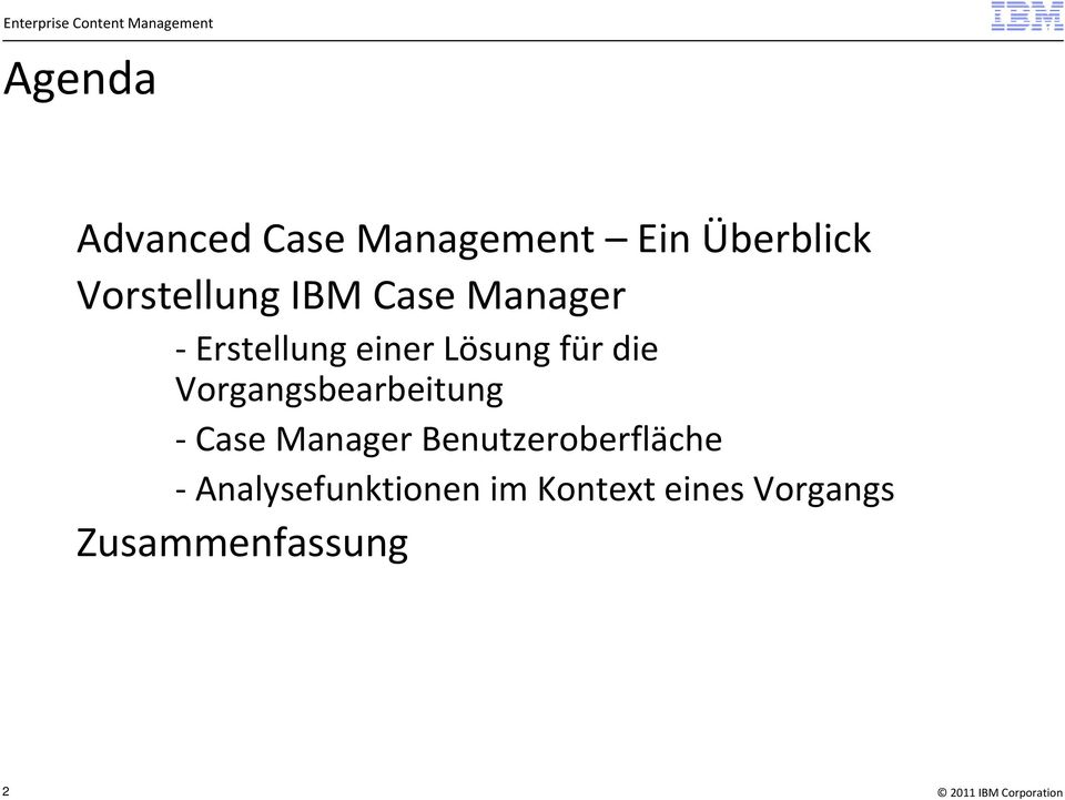 Vorgangsbearbeitung - - Case Manager Benutzeroberfläche -