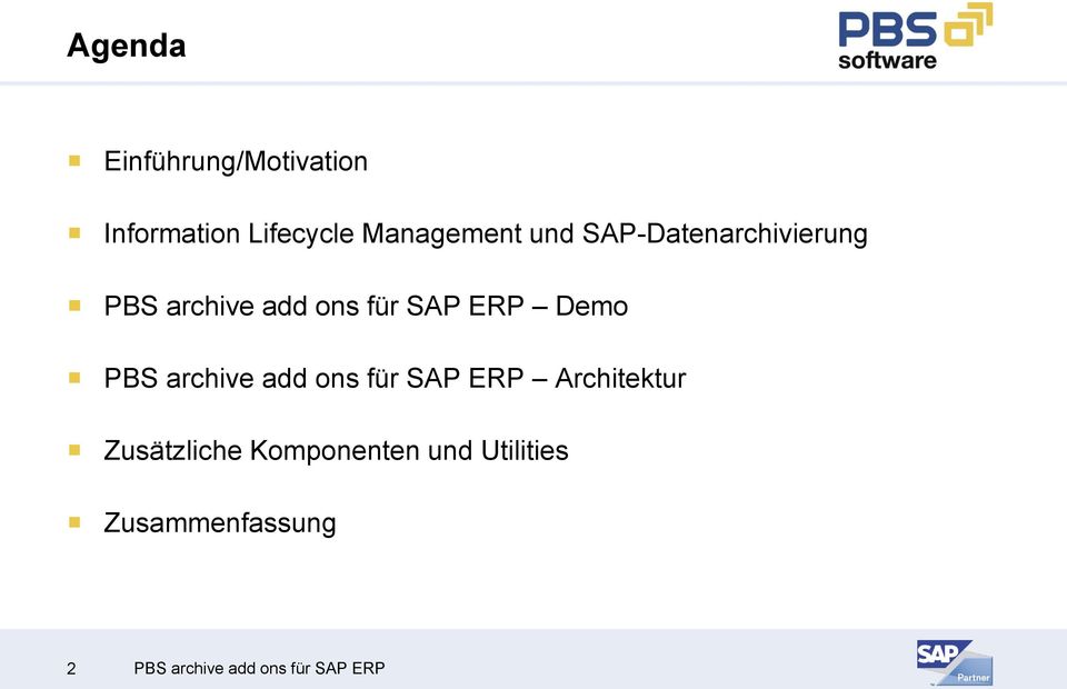 PBS archive add ons für SAP ERP Architektur Zusätzliche