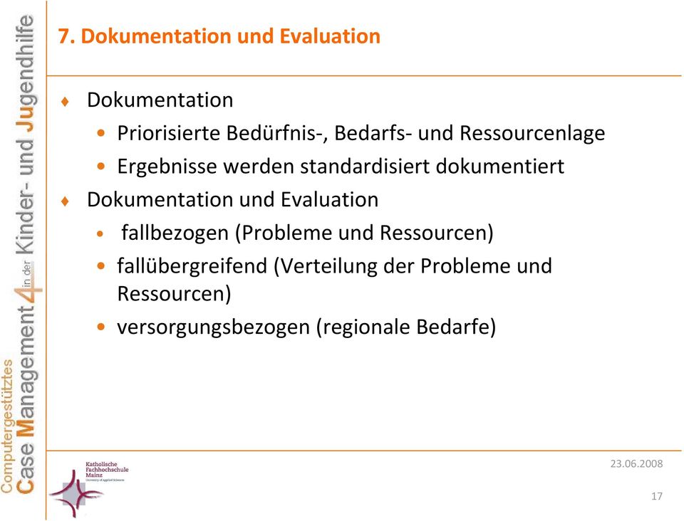 Dokumentation und Evaluation fallbezogen (Probleme und Ressourcen)