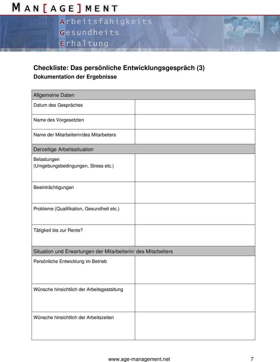 ) Beeinträchtigungen Probleme (Qualifikation, Gesundheit etc.) Tätigkeit bis zur Rente?