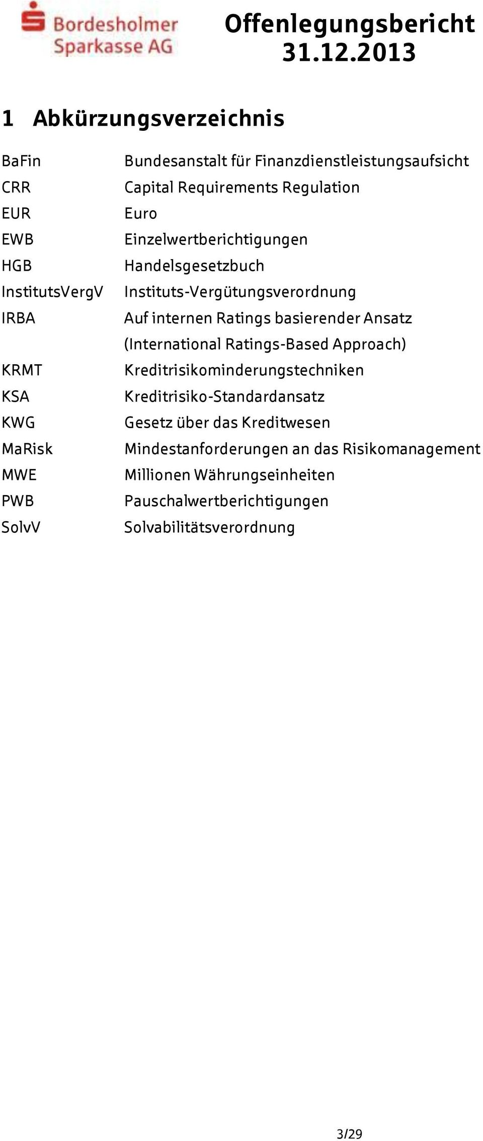 Instituts-Vergütungsverordnung Auf internen Ratings basierender Ansatz (International Ratings-Based Approach)
