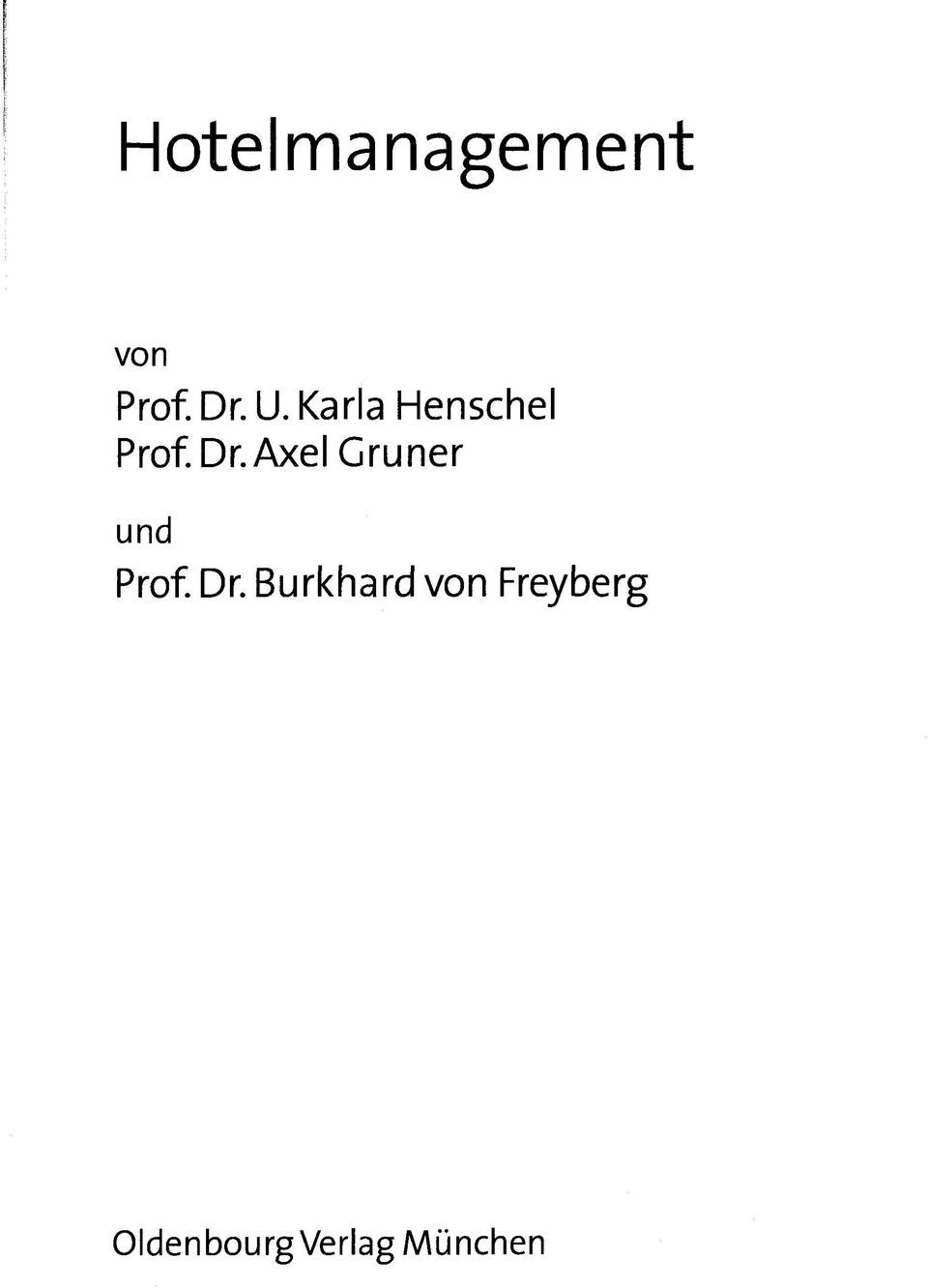 Axel Gruner und Prof. Dr.