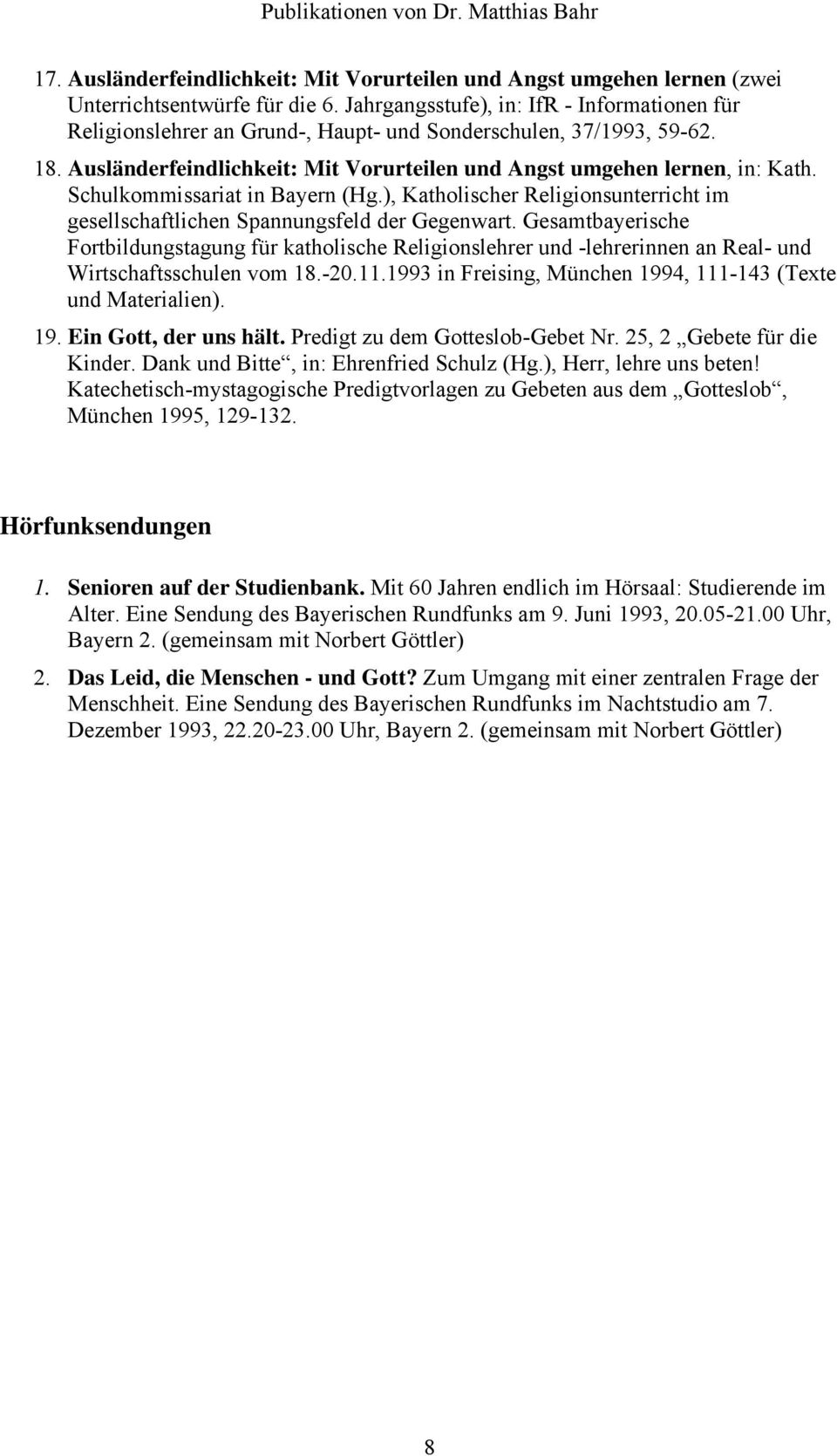 Schulkommissariat in Bayern (Hg.), Katholischer Religionsunterricht im gesellschaftlichen Spannungsfeld der Gegenwart.