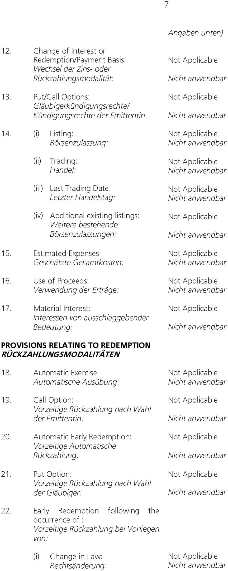 Estimated Expenses: Geschätzte Gesamtkosten: 16. Use of Proceeds: Verwendung der Erträge: 17.