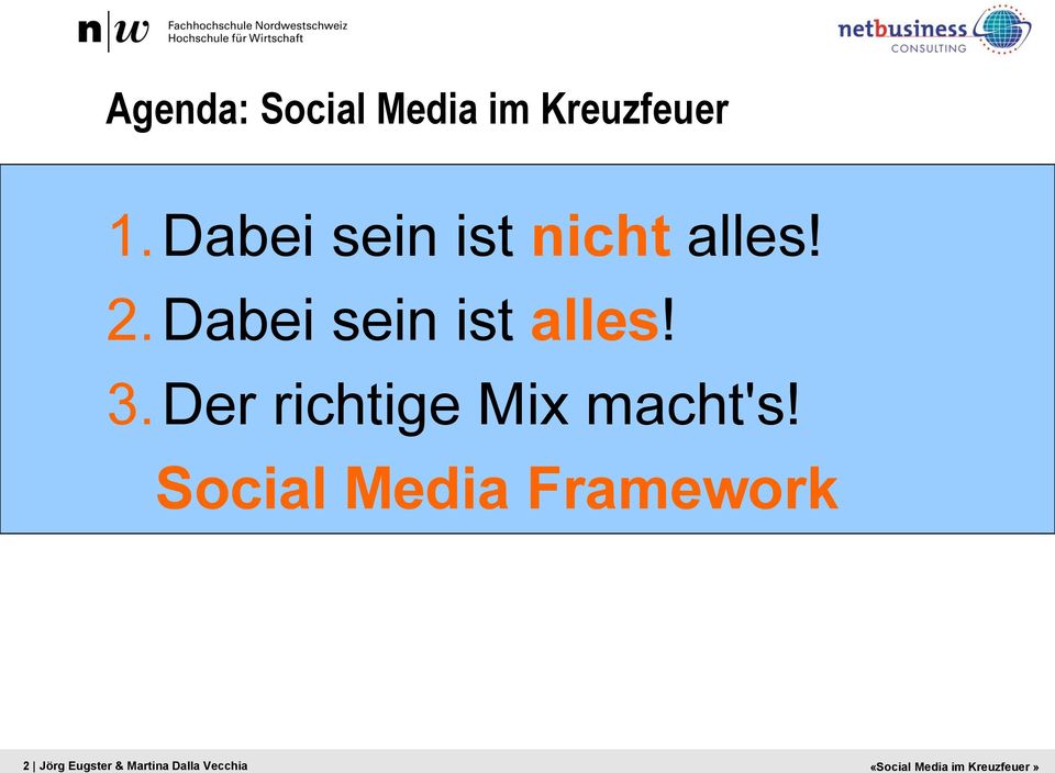 Social Media Framework CAS ECOM Kick Off Martina Dalla Vecchia 2009