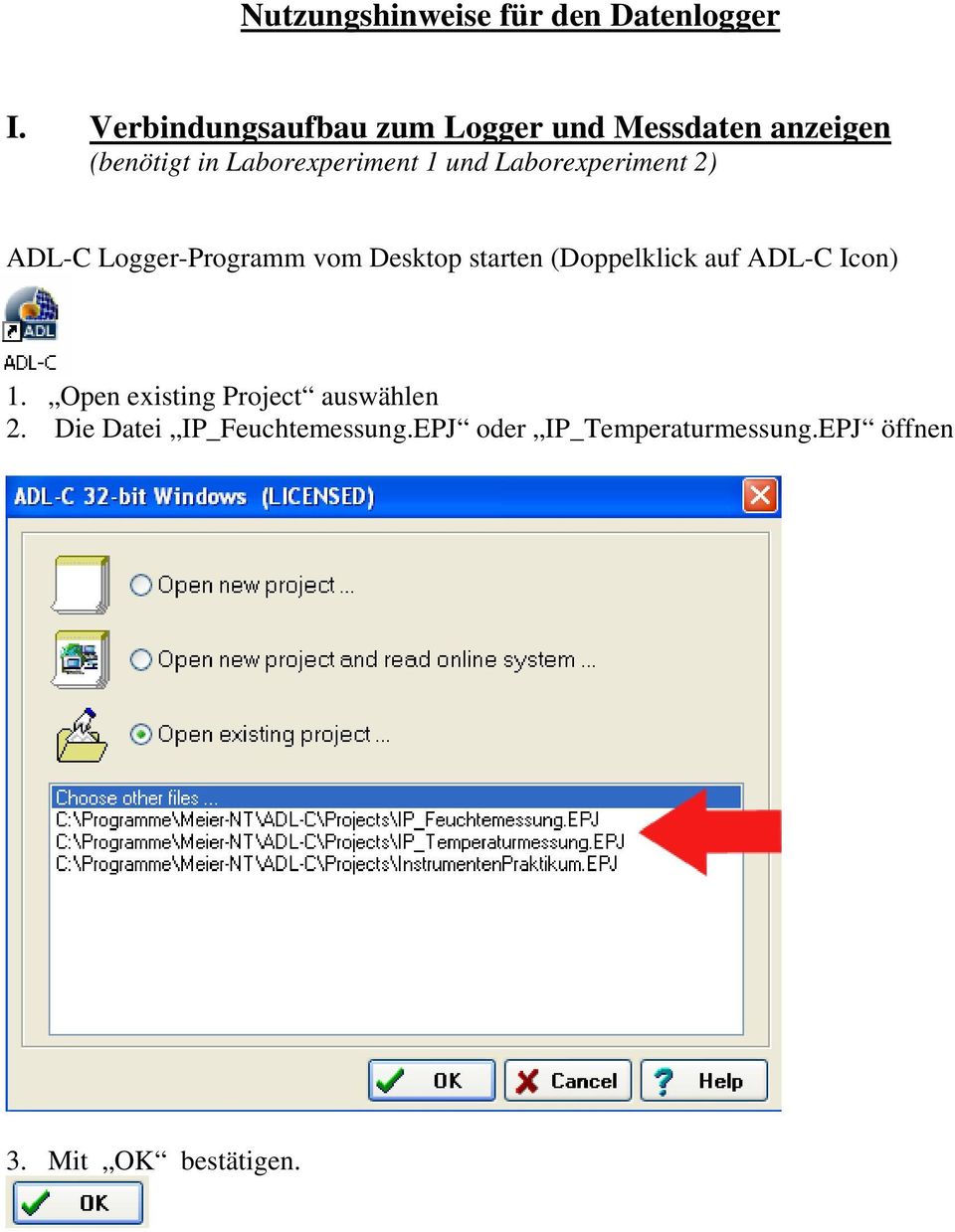 Laborexperiment 2) ADL-C Logger-Programm vom Desktop starten (Doppelklick auf ADL-C