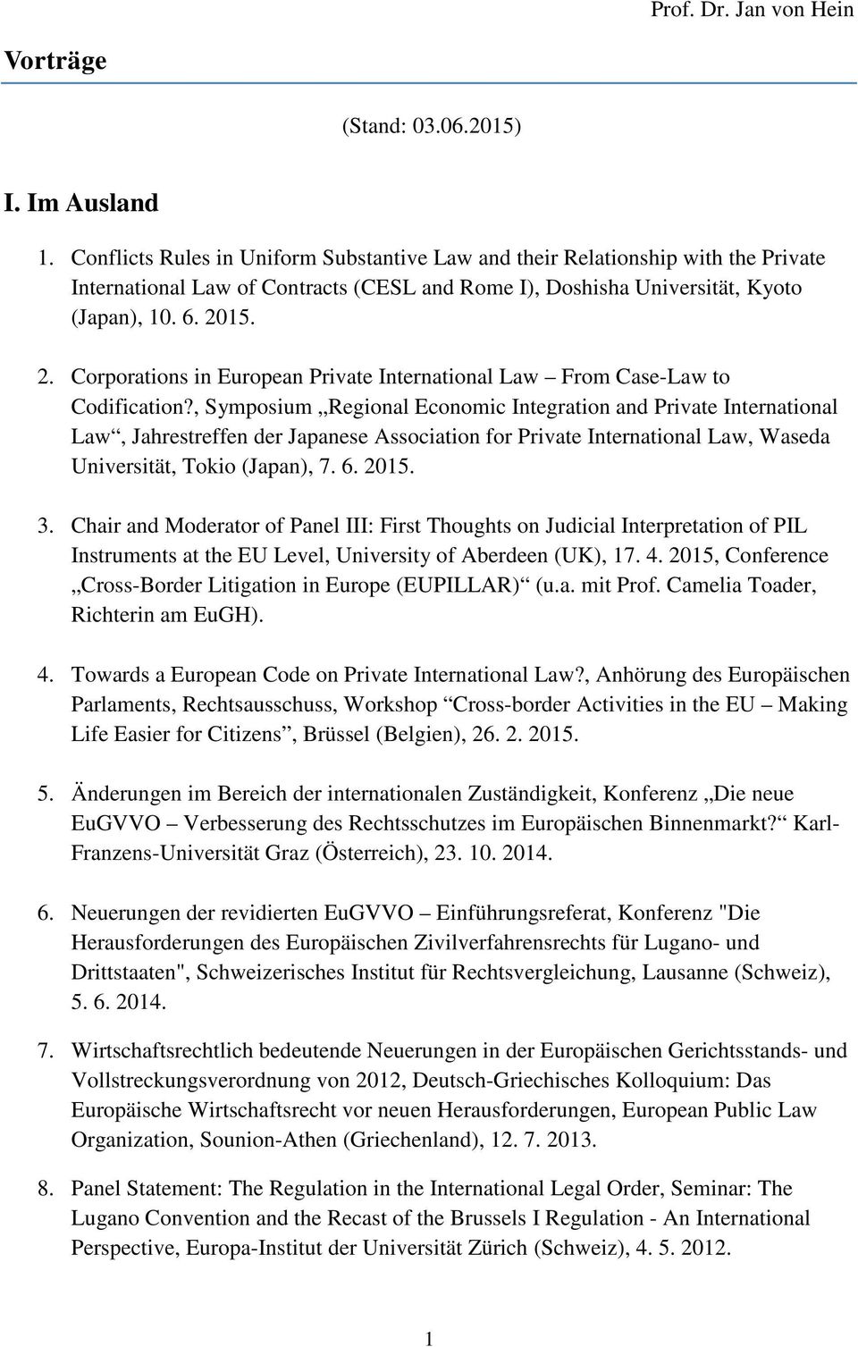 15. 2. Corporations in European Private International Law From Case-Law to Codification?