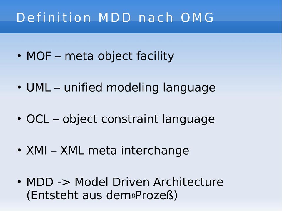 constraint language XMI XML meta interchange MDD