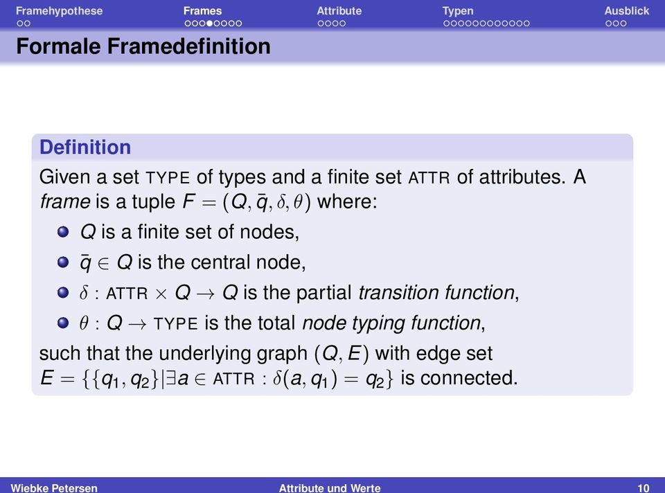 is the partial transition function, θ : Q TYPE is the total node typing function, such that the underlying