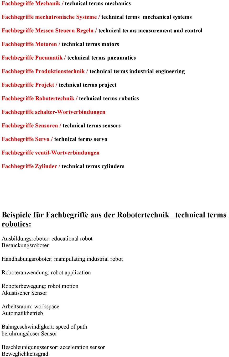 technical terms project Fachbegriffe Robotertechnik / technical terms robotics Fachbegriffe schalter-wortverbindungen Fachbegriffe Sensoren / technical terms sensors Fachbegriffe Servo / technical