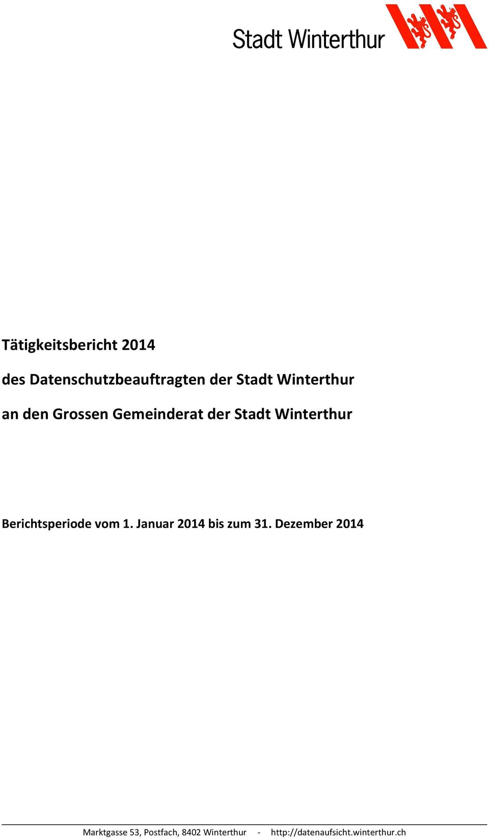 Berichtsperiode vom 1. Januar 2014 bis zum 31.