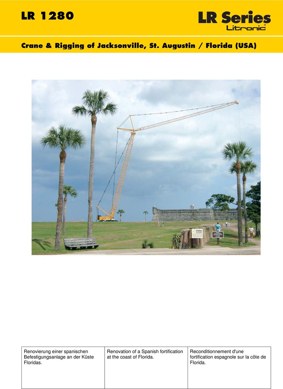 Befestigungsanlage an der Küste Floridas.