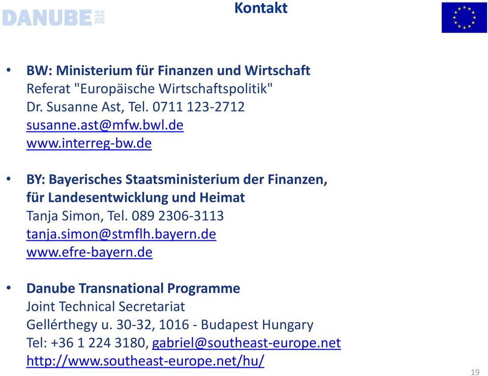 de BY: Bayerisches Staatsministerium der Finanzen, für Landesentwicklung und Heimat Tanja Simon, Tel. 089 2306-3113 tanja.