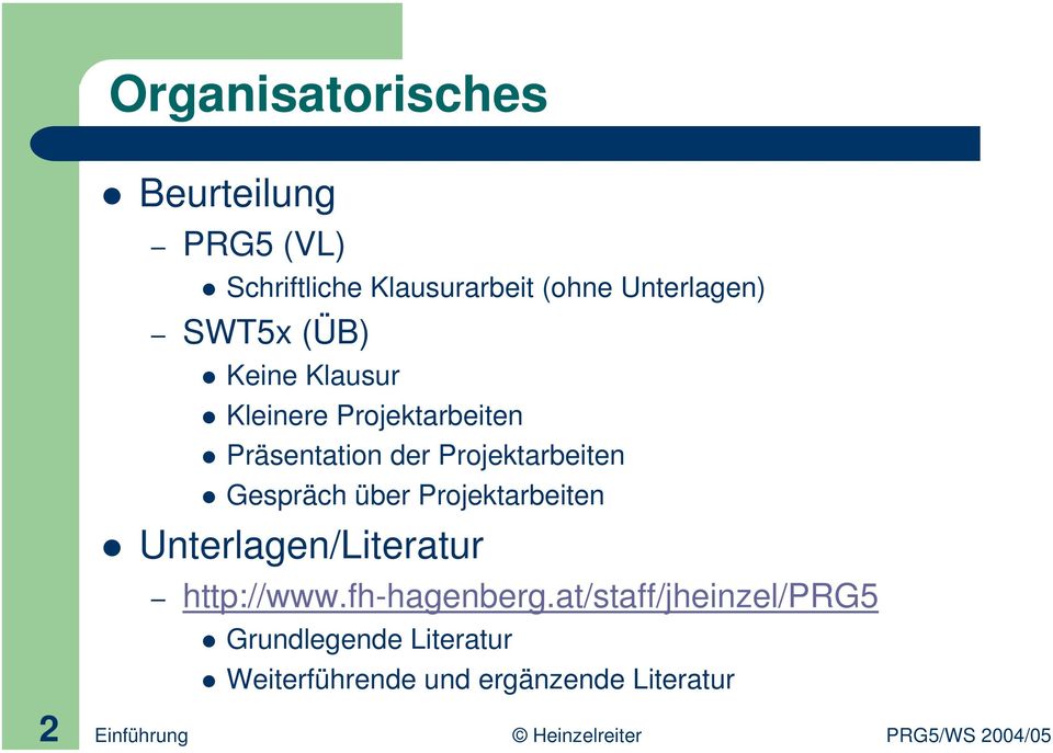Gespräch über Projektarbeiten Unterlagen/Literatur http://www.fh-hagenberg.