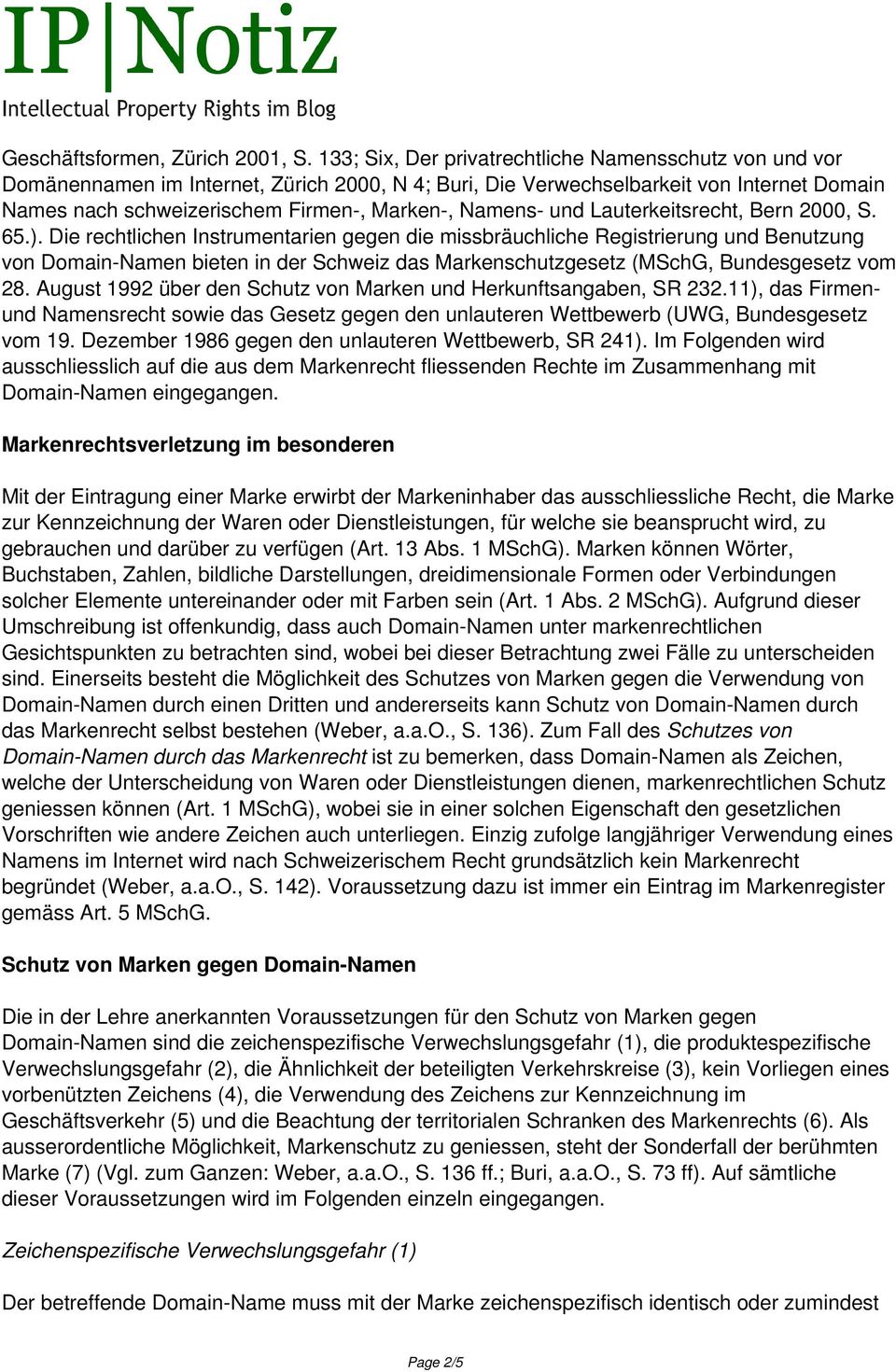 Namens- und Lauterkeitsrecht, Bern 2000, S. 65.).