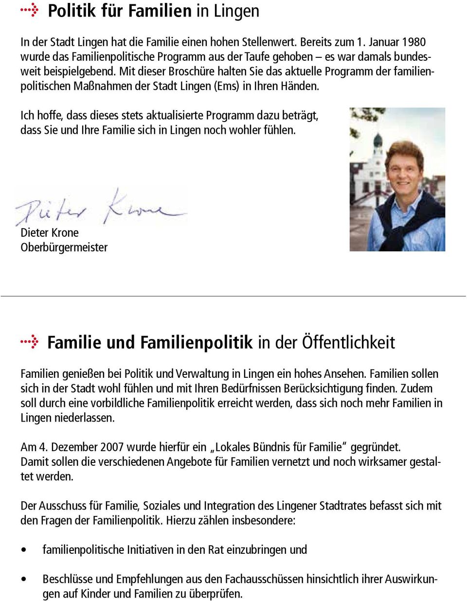 Mit dieser Broschüre halten Sie das aktuelle Programm der familienpolitischen Maßnahmen der Stadt Lingen (Ems) in Ihren Händen.