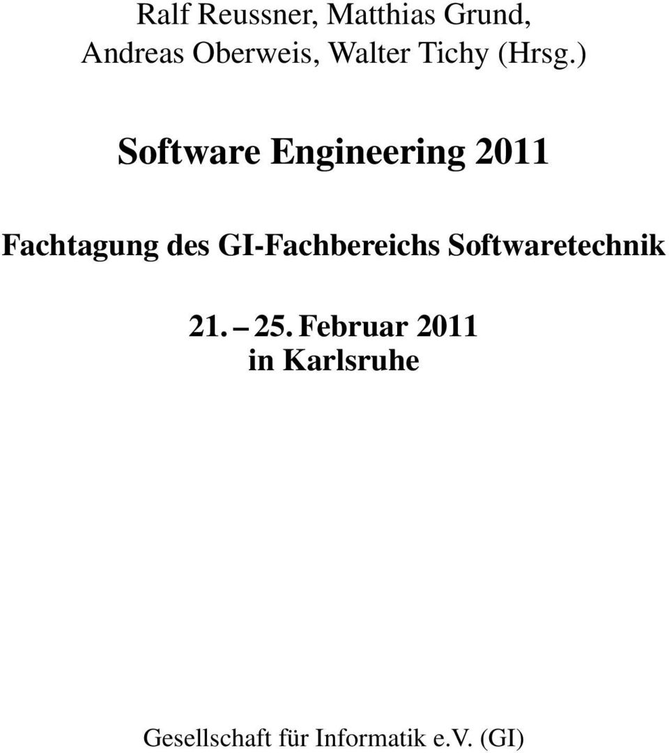 ) Software Engineering 2011 Fachtagung des