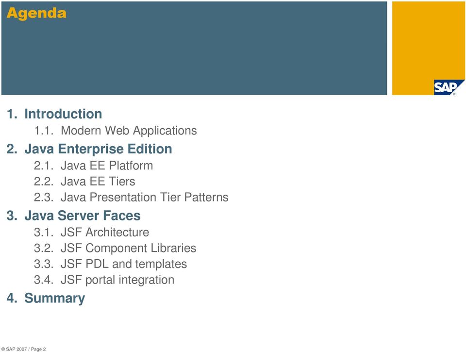Java Presentation Tier Patterns 3. Java Server Faces 3.1. JSF Architecture 3.