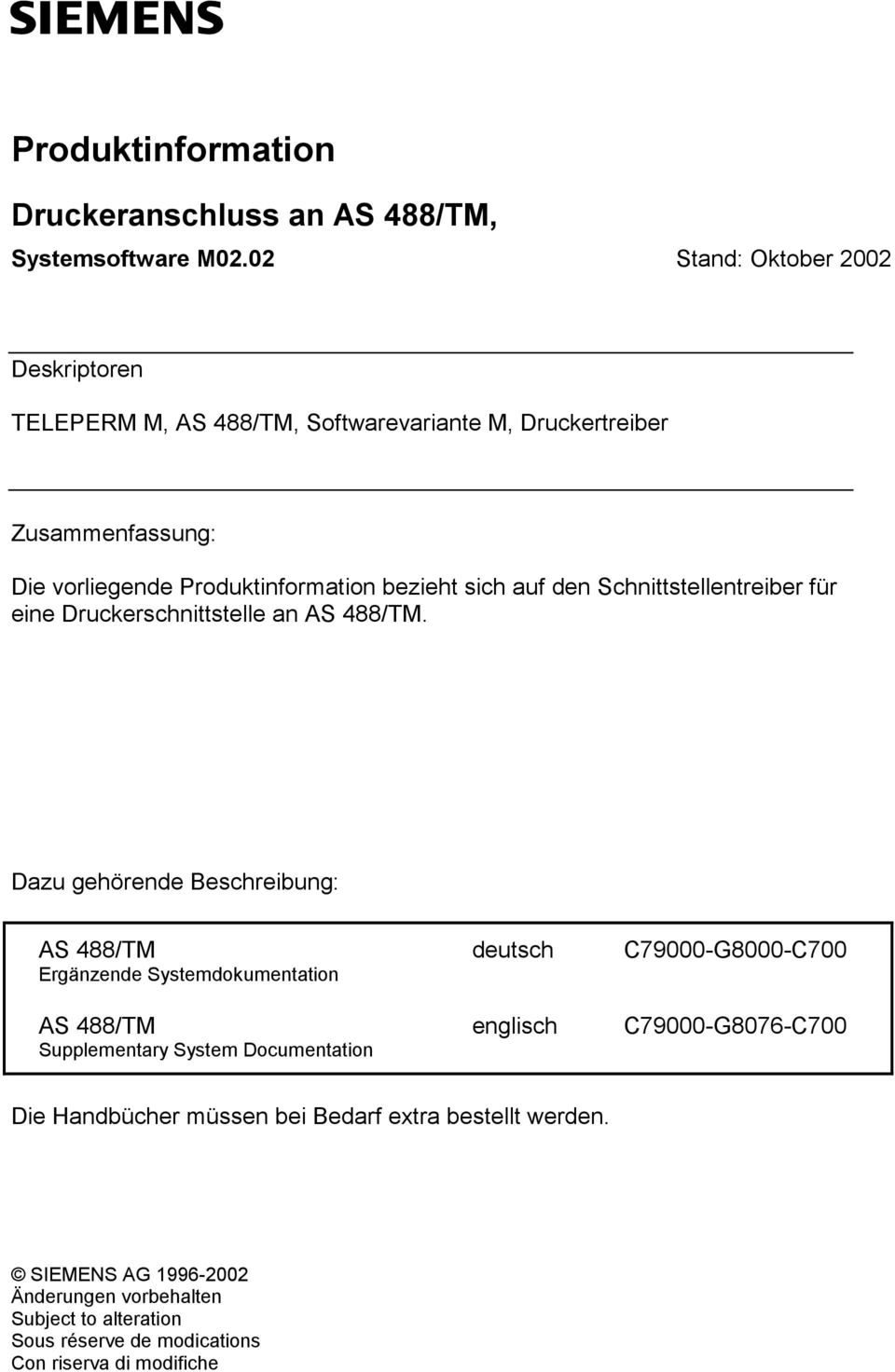 sich auf den Schnittstellentreiber für eine Druckerschnittstelle an AS 488/TM.